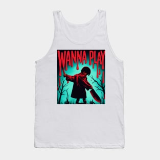 Wanna Play? Creepy Kid - Halloween! Tank Top